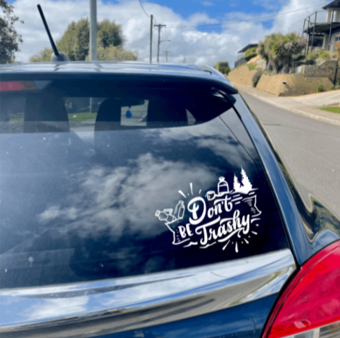 Don't Be Trashy Decal